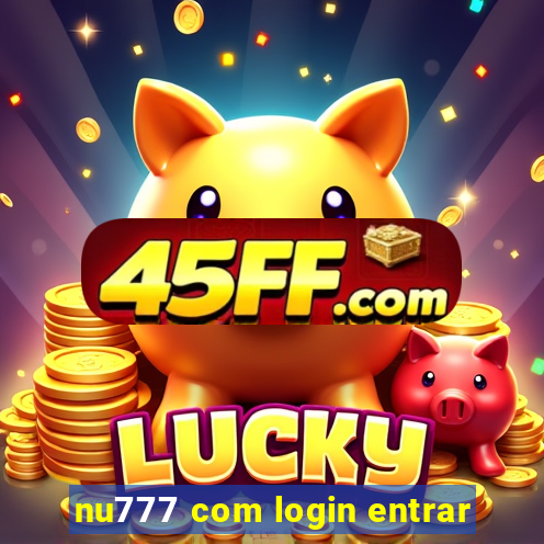 nu777 com login entrar